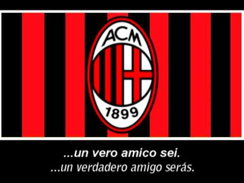 Inno AC Milan (Testo) - Himno de AC Milan (Letra)