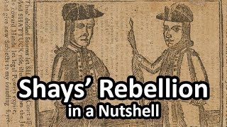 Shays&#39; Rebellion in a Nutshell