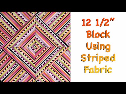 Quick 12" Finished Block with Striped Fabrics