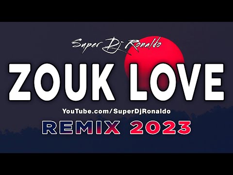 Zouk Love Remix 2023 - Super Dj Ronaldo #11