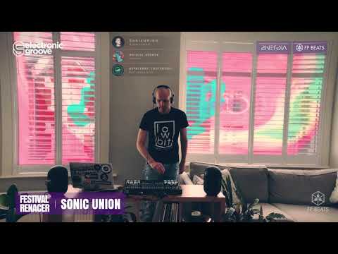 Sonic Union @ Festival Renacer - hosted by FP BEATS