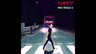 DAPPY- Whipped [ OFFICIAL SONG] 2016