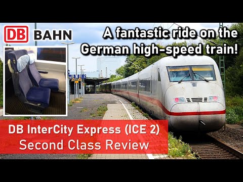 Germany's High-Speed Train - DB InterCity Express (ICE 2) Review