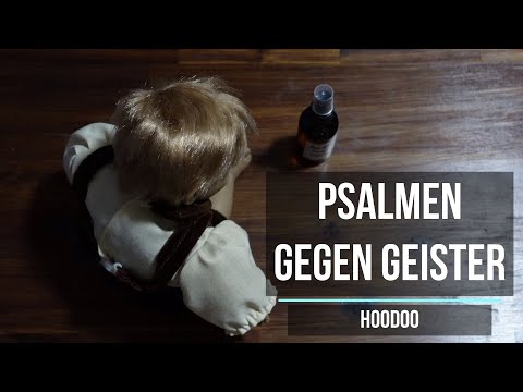 Psalmen gegen böse Geister - Hoodoo