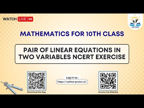 Mathematics Class 10th | Pair of Linear Equations in Two Variables NCERT Exercise