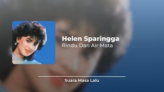 Download lagu Helen Sparingga - Rindu Dan Air Mata [Video Lirik] mp3