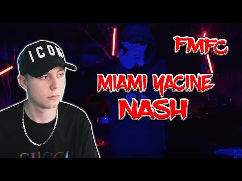 Autotune oder Street?🔥NASH ft MIAMI YACINE - FMFC prod. by GOLDFINGER (Official Video) REACTION