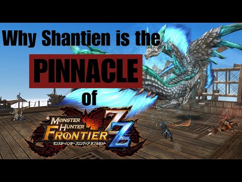 Why Shantien is the Pinnacle of Monster Hunter Frontier