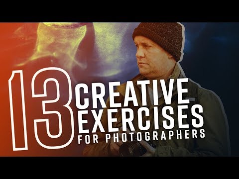 13 Creative Exercises for Photographers
