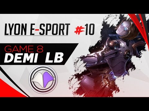LYON E-SPORT DEMI FINALE LOSER BRACKET CONTRE MILLENIUM