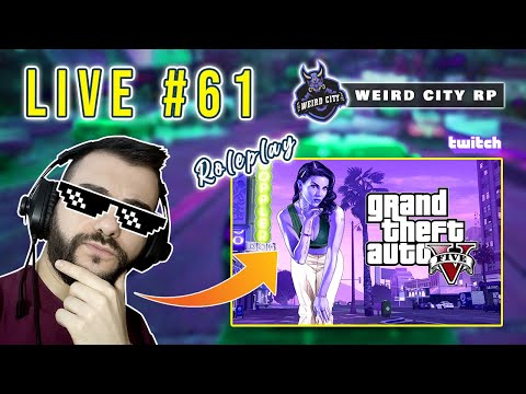 👮 Rapina Minimarket WOW e tanto altro! - [WEIRD CITY RP] - LIVE #61 - GTA 5 ROLEPLAY ITA POLIZIA