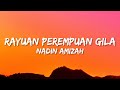 Nadin Amizah Rayuan Perempuan Gila Lyrics