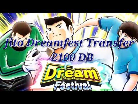 Captain Tsubasa Dream Team! Jito Dreamfest Transfer สุ่มกาชา Jito