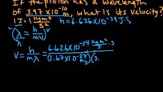 deBroglie Wavelength Calculation Example (velocity given wavelength)