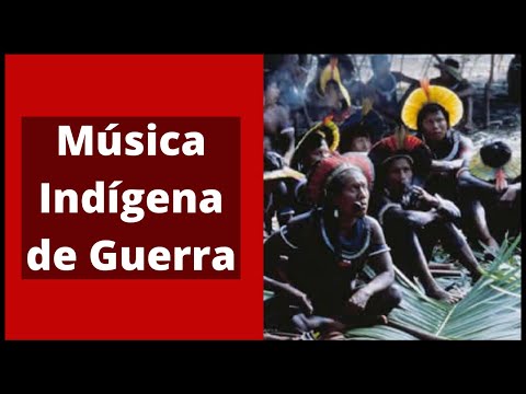 Música Indígena de Guerra