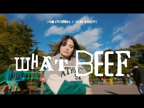PKCthefirst - What Beef (Feat Deesh Sandhu)