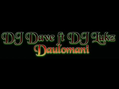 DJ Dave ft DJ Lukz -  Daulomani