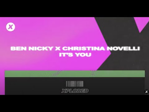 Ben Nicky x Christina Novelli - It’s You (Official Lyric Video)