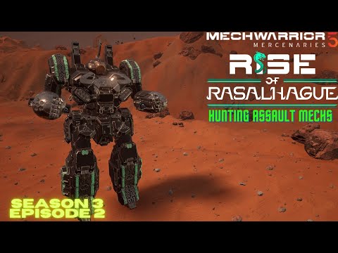 Mechwarrior 5 Mercenaries: Rise of Rasalhague EP2 - Hunting Assault Mechs