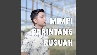 Download lagu Mimpi Parintang Rusuah mp3