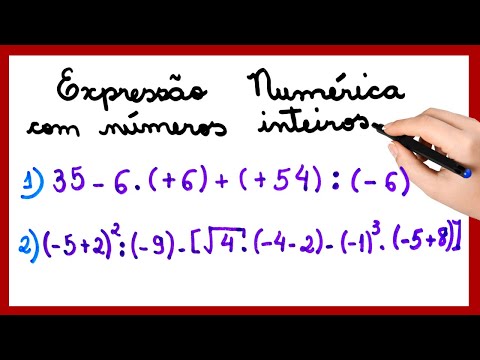EXPRESSÃO NUMÉRICA COM NÚMEROS INTEIROS!!!! AQUI MUITOS APRENDEM.
