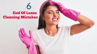 End Of Lease Cleaning Mistakes To Avoid