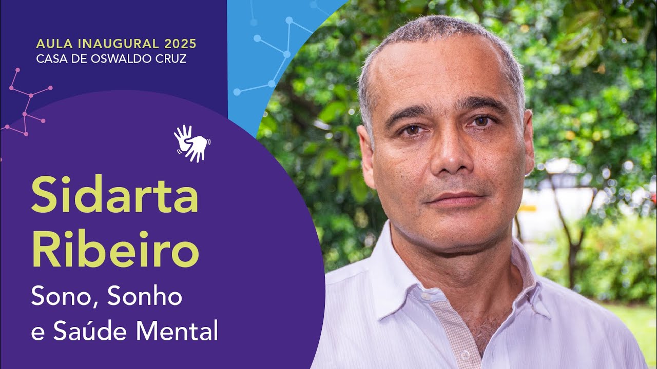 Aula Inaugural - Sono, sonho e saúde mental