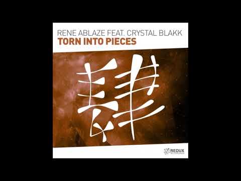 Rene Ablaze feat. Crystal Blakk - Torn Into Pieces (Extended Mix)
