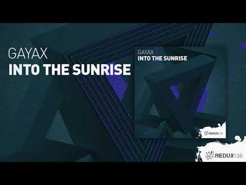 Gayax   Into The Sunrise (Full Version)
