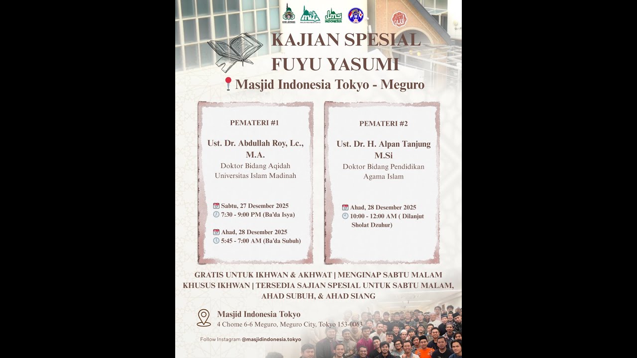 KAJIAN SUBUH SPESIAL FUYU YASUMI Bersama Ust. Dr. Abdullah Roy, Lc., M.A.  - Masjid Indonesia Tokyo