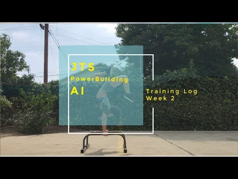Week 2 Training Log on JTS PowerBuilding AI