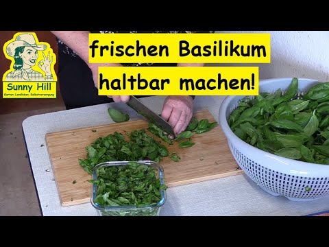 S1E23 zwei Methoden um Basilikum haltbar zu machen