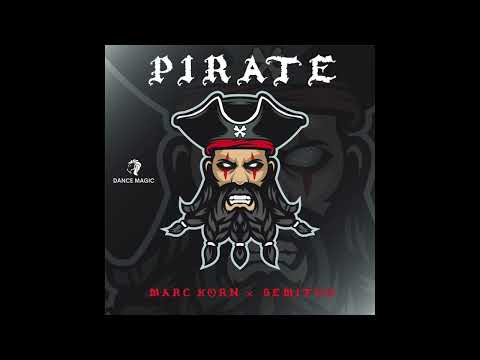 Marc Korn x Semitoo - Pirate (Official Audio)