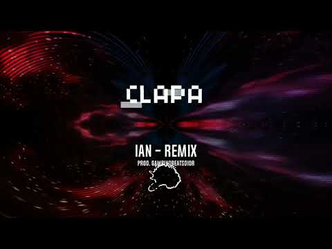 Ian - Clapa / remix prod. @prod.gambino