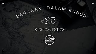 Download lagu Dongeng Enteng, Bagian 25, Beranak Dalam Kubur mp3