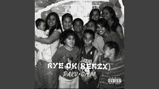 Download lagu AYE OK (Remix) mp3 Download lagu AYE OK (Remix) mp3