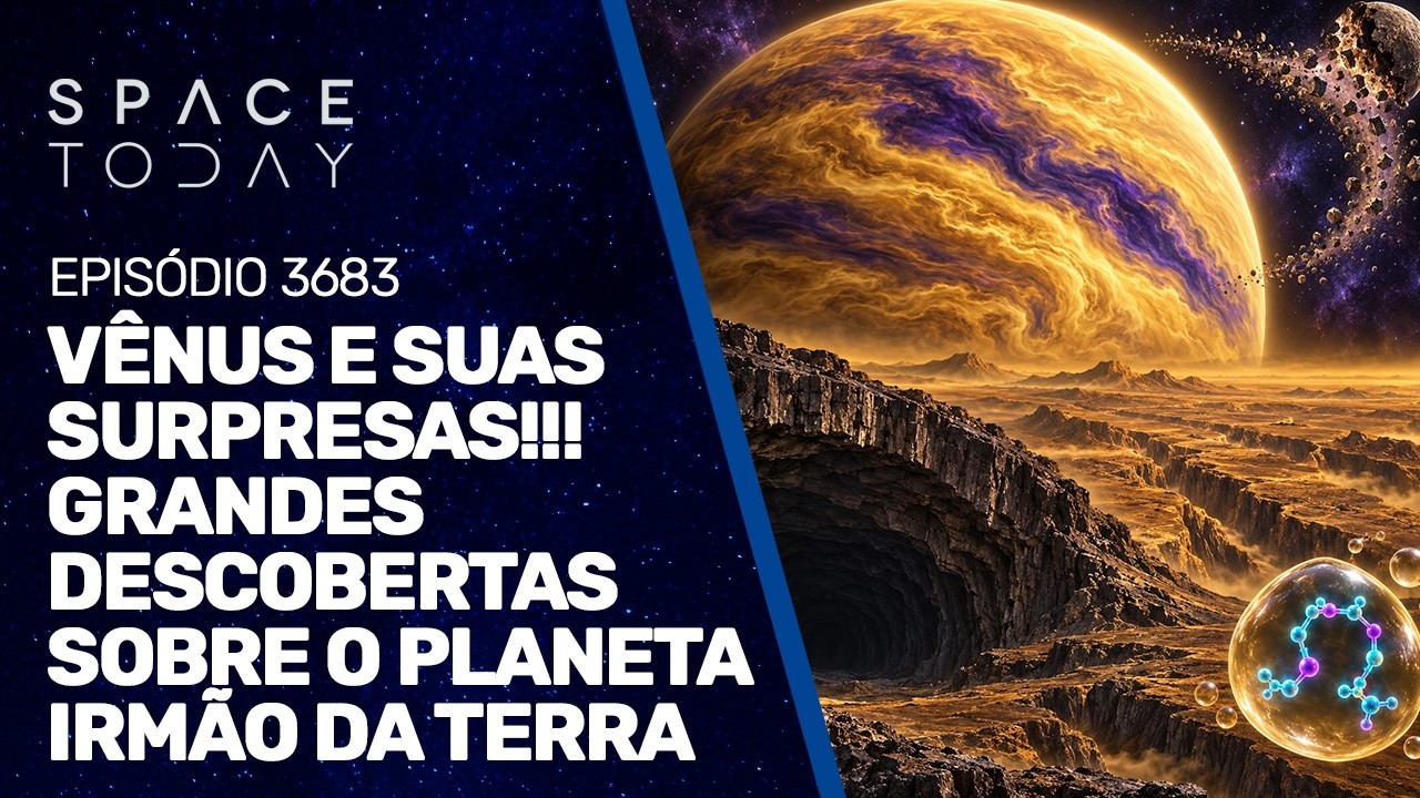 VÊNUS E SUAS SURPRESAS!! GRANDES DESCOBERTAS SOBRE O PLANETA IRMÃO DA TERRA!!!