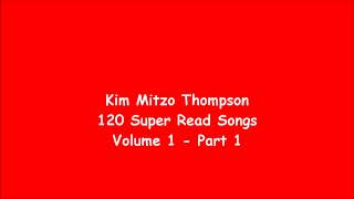 Kim Mitzo Thompson - 120 Super Read Songs Volume One (Part 1)