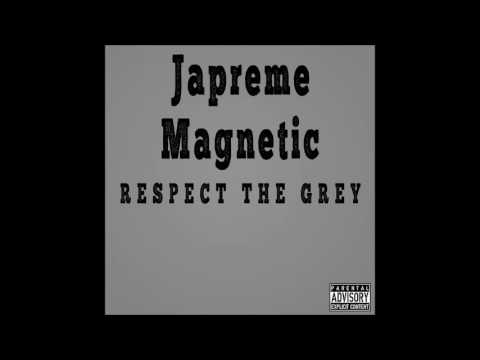 Japreme Magnetic: Respect The Grey (EP)