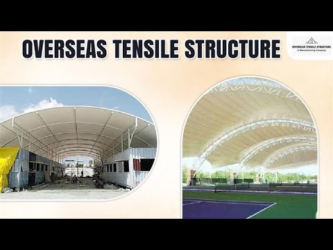 About Overseas Tensile Structure