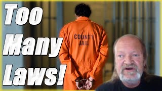 Why So Many Felons?!? Do We Have Too Many Laws In America?!? Plus David Chipman For ATF Boss