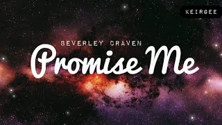 Promise Me | by Beverley Craven | KeiRGee Lyrics Video