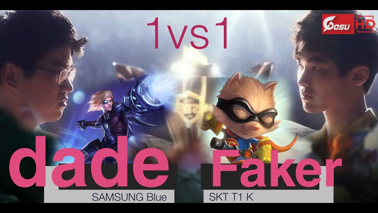 Liên Minh Huyền Thoại: Faker (Teemo) vs Dade (Ezreal), dự đi các bạn :D