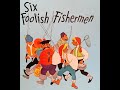 GO! READ Six Foolish Fisherman