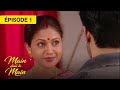 Main Dans La Main Saath Saath Banayenge Ek Aashiyaan EP 01 Série Doublée En Français