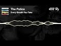 The Police Every Breath You Take 432 Hz