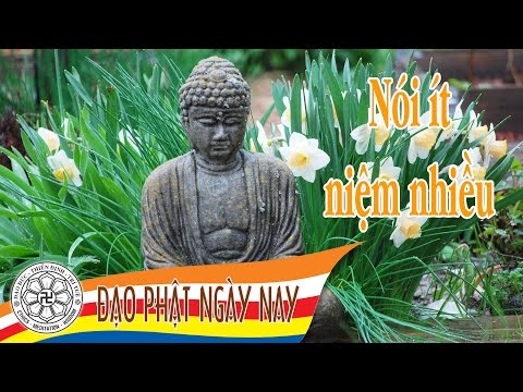 Nói ít niệm nhiều