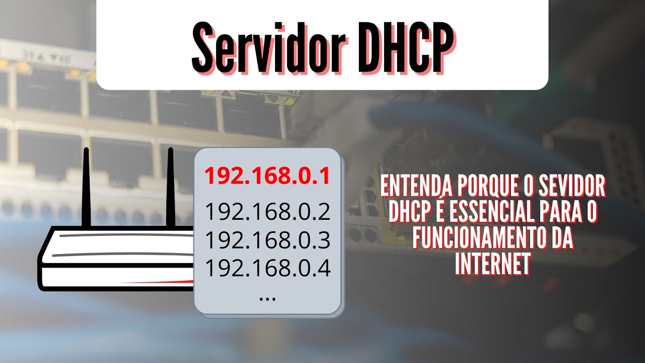 Como funciona o protocolo DHCP