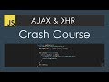 AJAX Crash Course Vanilla JavaScript