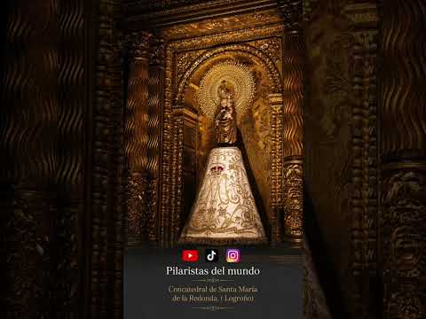 La virgen del Pilar, en la Concatedral, de Santa María, de la Redonda, Logroño